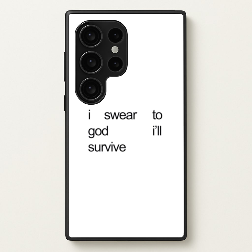 I Swear To God I'll Survive - Lewis Capaldi Phone Case for Galaxy S24 Ultra
