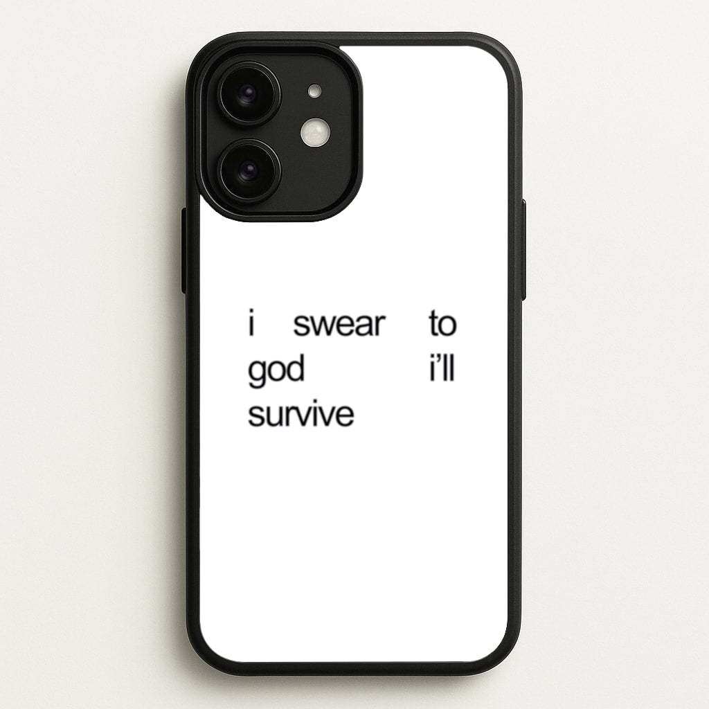 I Swear To God I'll Survive - Lewis Capaldi Phone Case for iPhone 11