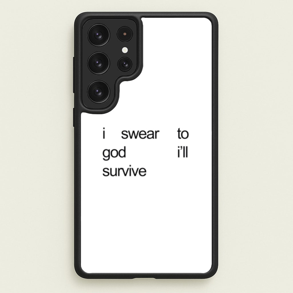 I Swear To God I'll Survive - Lewis Capaldi Phone Case for Galaxy S22 Ultra