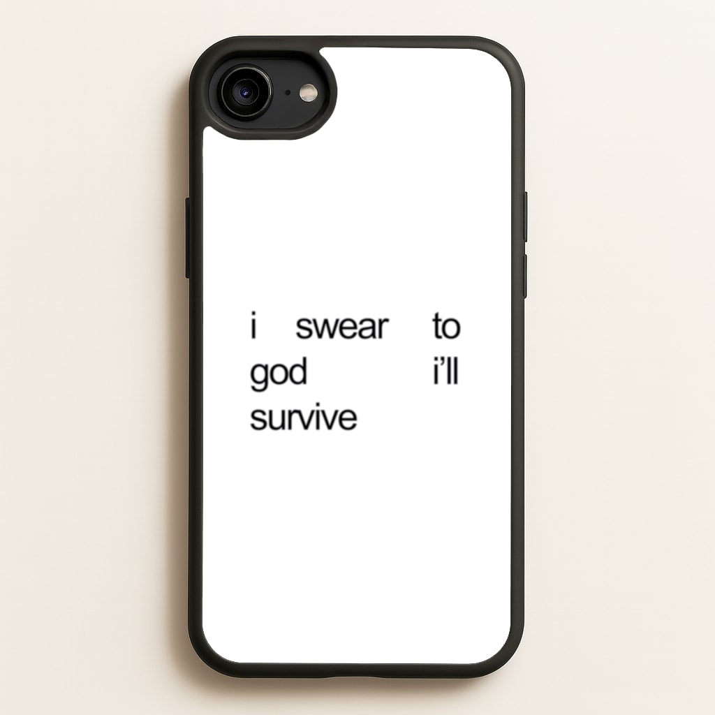 I Swear To God I'll Survive - Lewis Capaldi Phone Case for iPhone 6 / 7 / 8 / SE