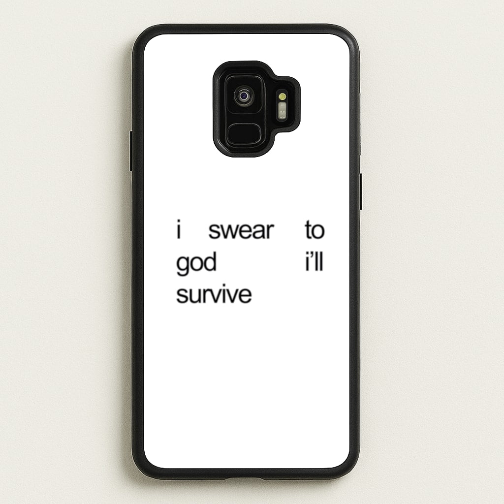 I Swear To God I'll Survive - Lewis Capaldi Phone Case for Galaxy S9