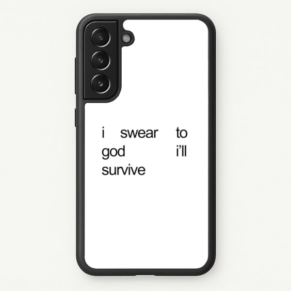 I Swear To God I'll Survive - Lewis Capaldi Phone Case for Galaxy S21