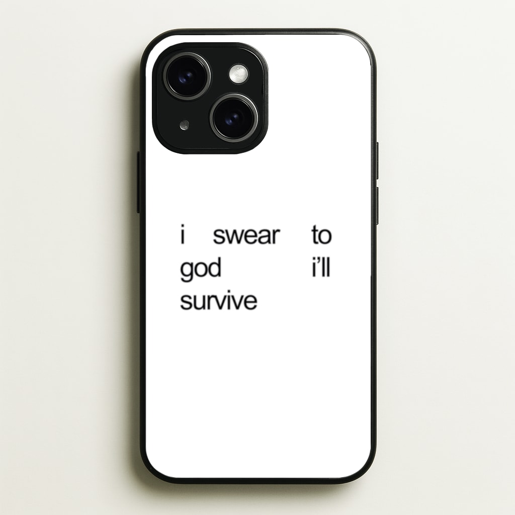 I Swear To God I'll Survive - Lewis Capaldi Phone Case for iPhone 15