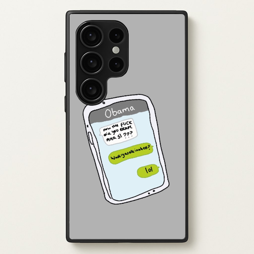 Messaging Obama - Big Lez Phone Case for Galaxy S24 Ultra