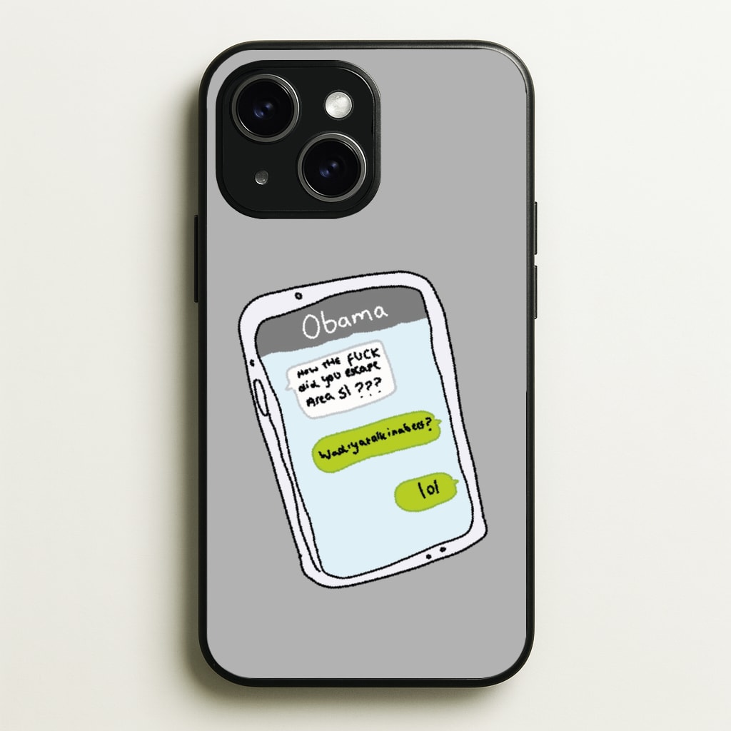Messaging Obama - Big Lez Phone Case for iPhone 15 Plus