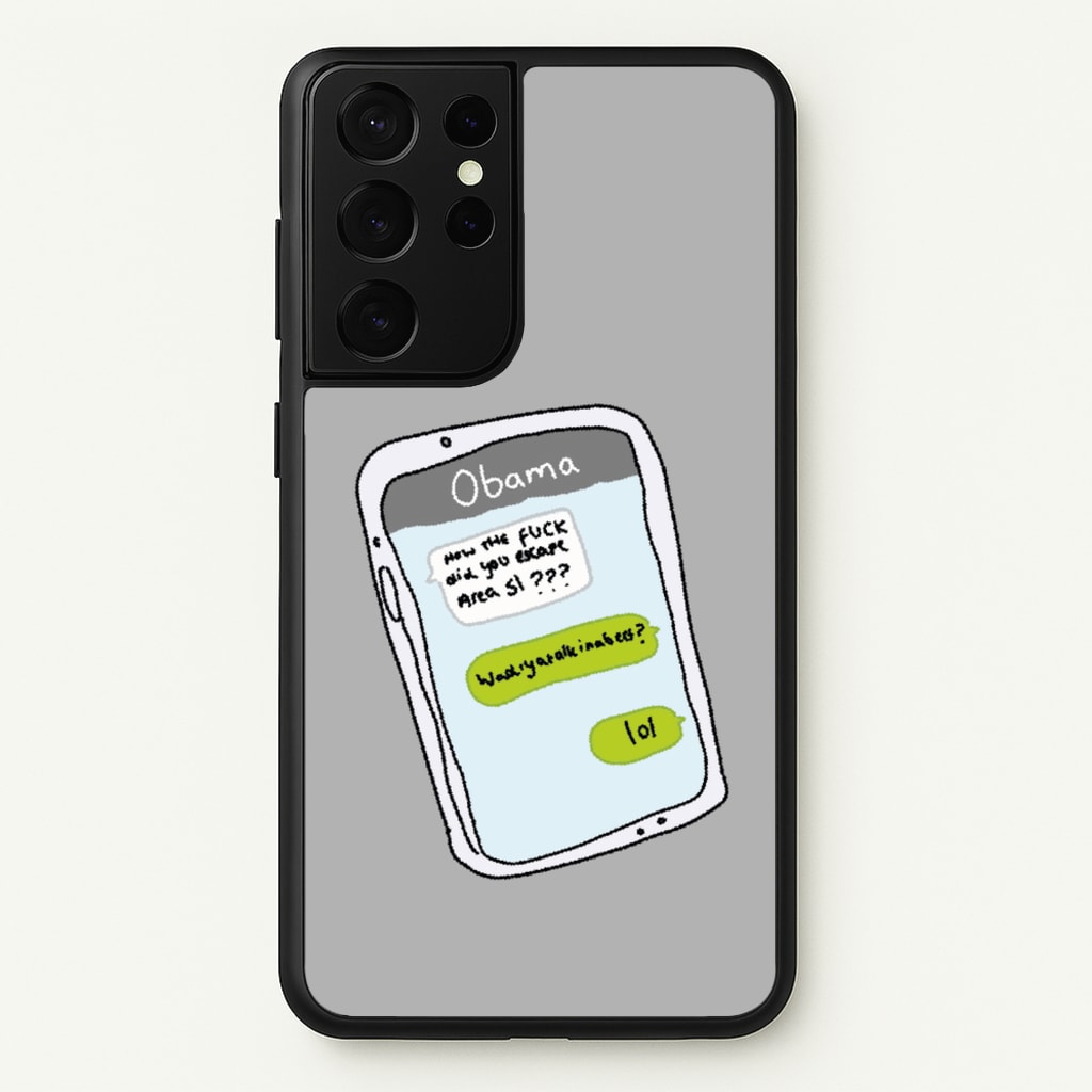 Messaging Obama - Big Lez Phone Case for Galaxy S21 Ultra