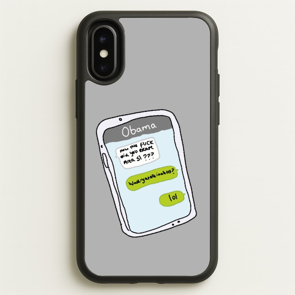 Messaging Obama - Big Lez Phone Case for iPhone X / XS