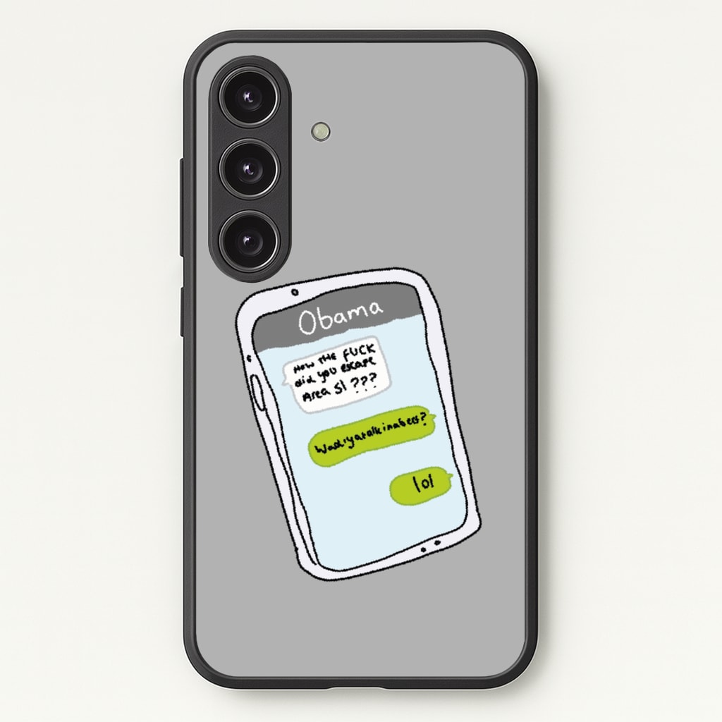 Messaging Obama - Big Lez Phone Case for Galaxy S24FE
