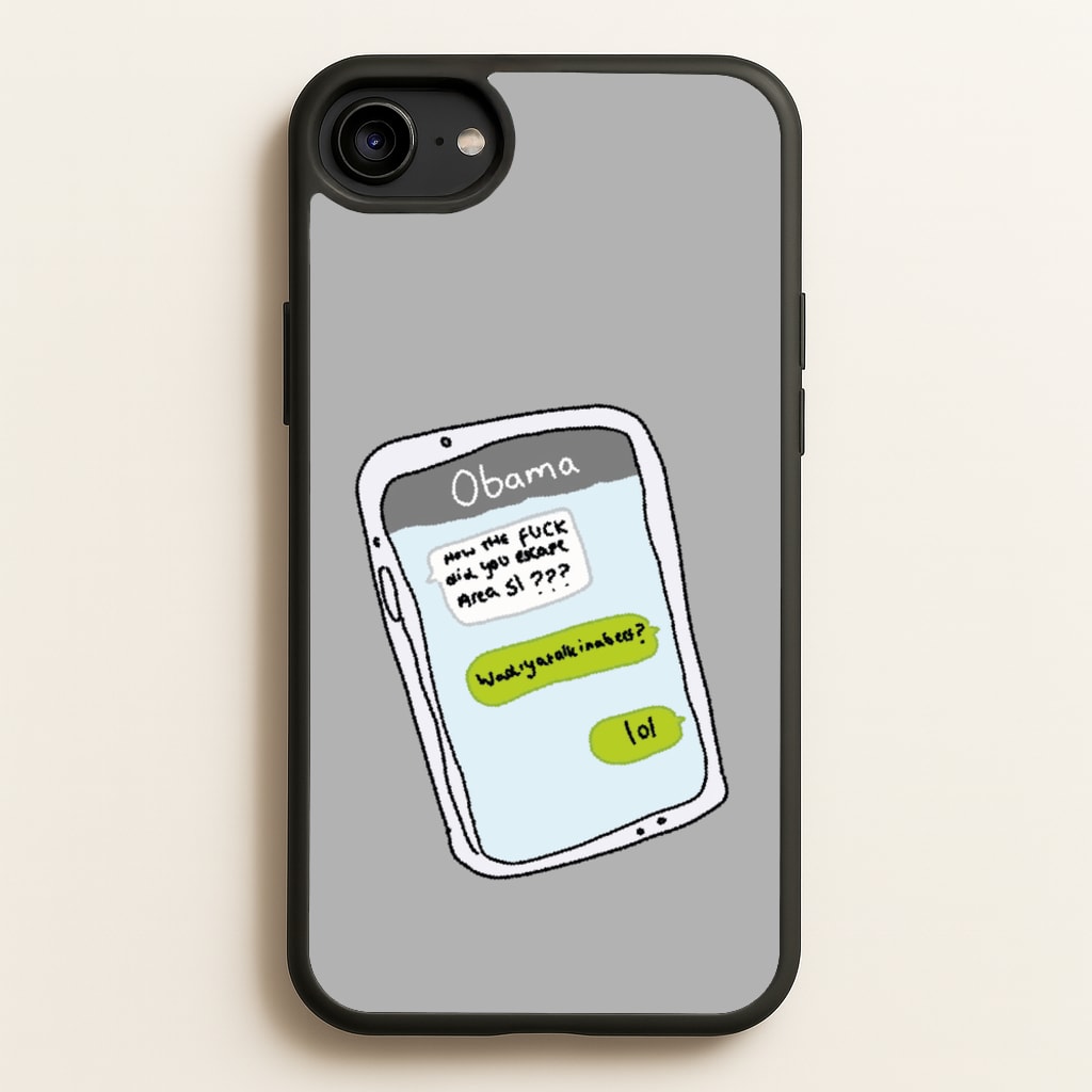 Messaging Obama - Big Lez Phone Case for iPhone 6 / 7 / 8 / SE