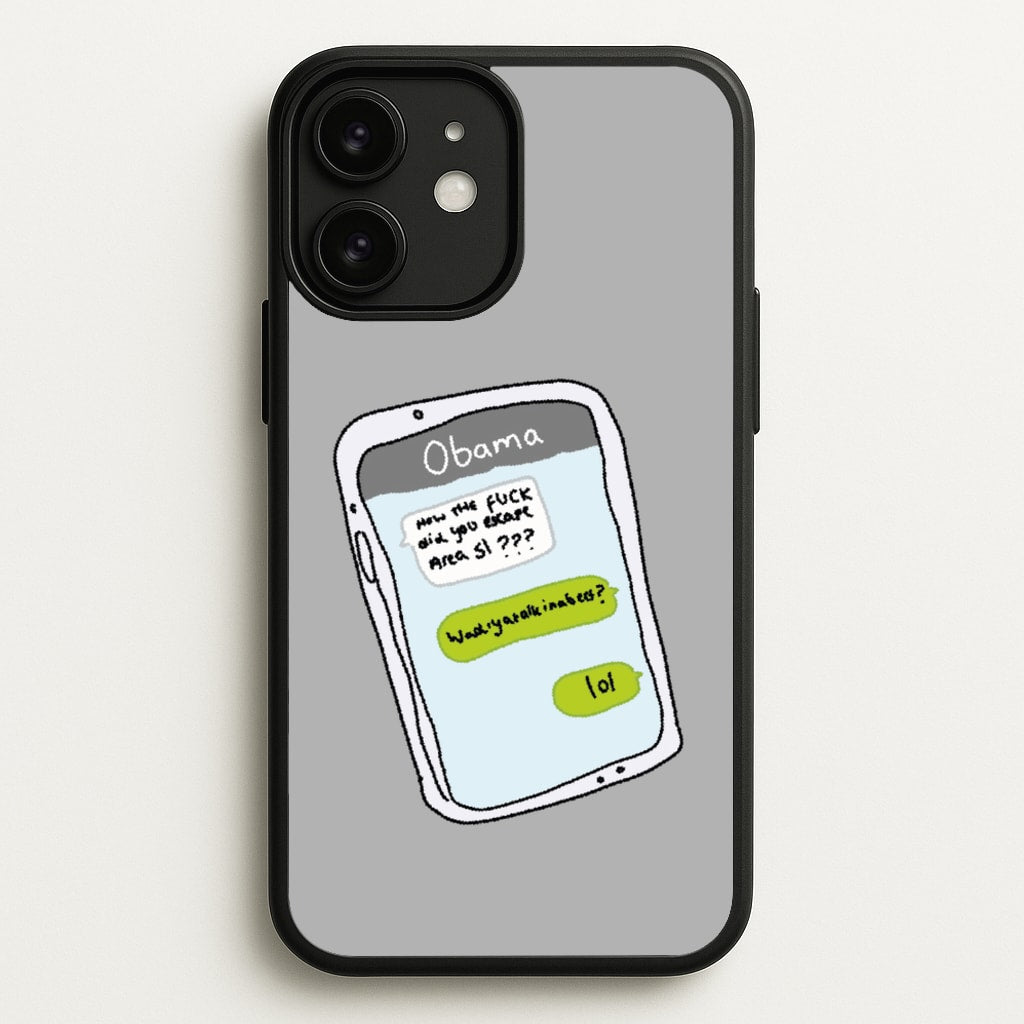 Messaging Obama - Big Lez Phone Case for iPhone 11