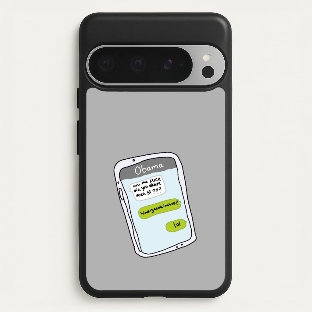 Messaging Obama - Big Lez Phone Case for Google Pixel 9 Pro XL