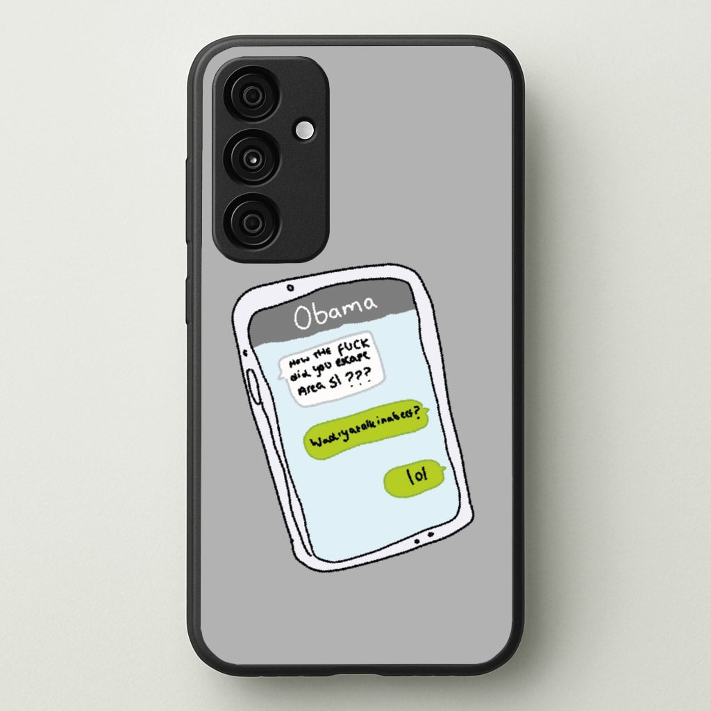 Messaging Obama - Big Lez Phone Case for Galaxy A55