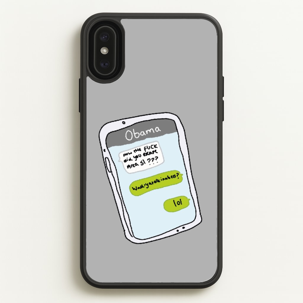 Messaging Obama - Big Lez Phone Case for iPhone XS Max