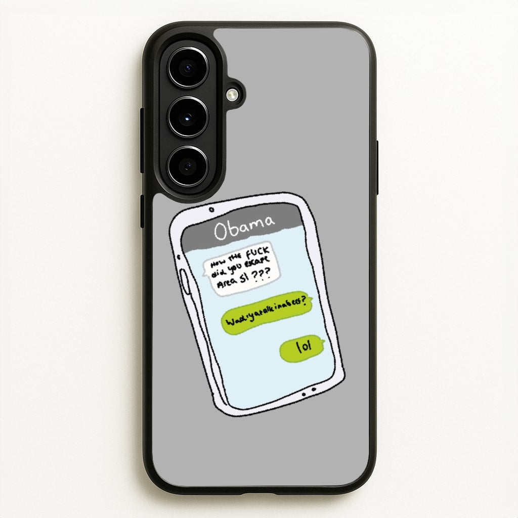 Messaging Obama - Big Lez Phone Case for Galaxy A56