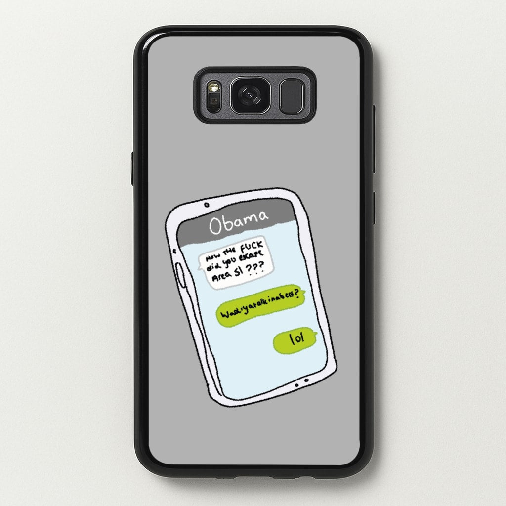 Messaging Obama - Big Lez Phone Case for Galaxy S8 Plus