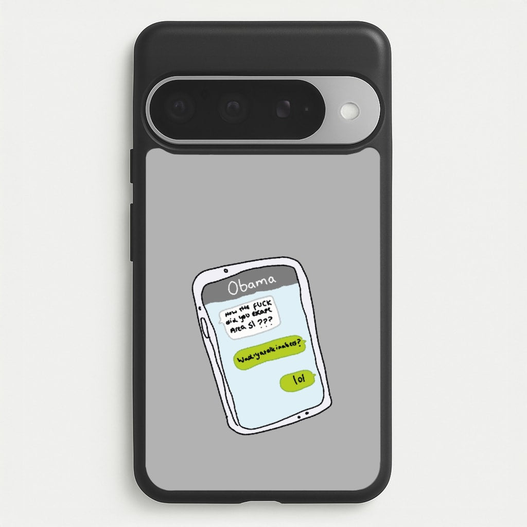 Messaging Obama Phone Case for Google Pixel 10 Pro XL