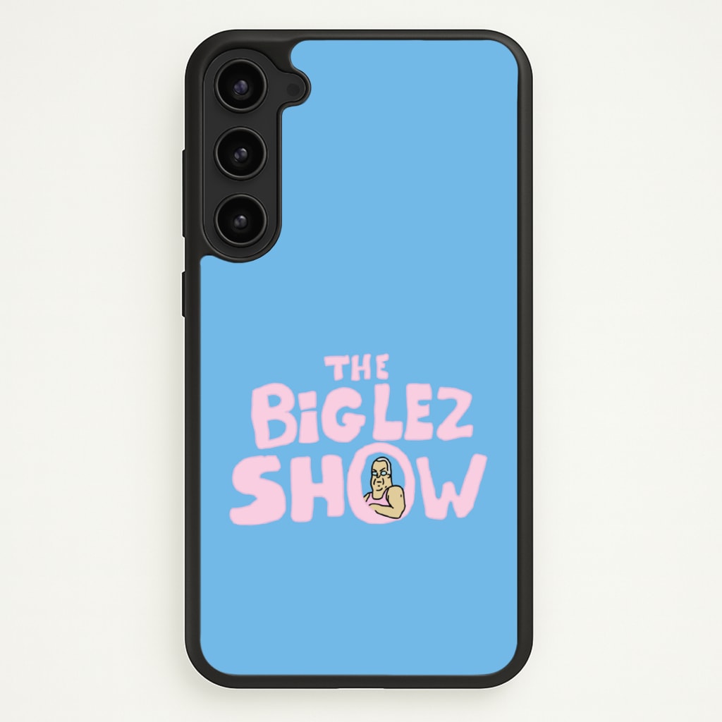The Big Lez - Big Lez Phone Case for Galaxy S23 Plus