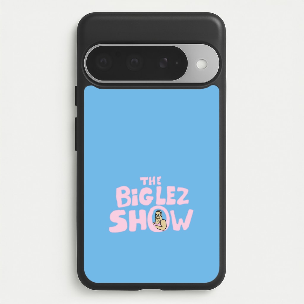 The Big Lez Phone Case for Google Pixel 10 Pro XL