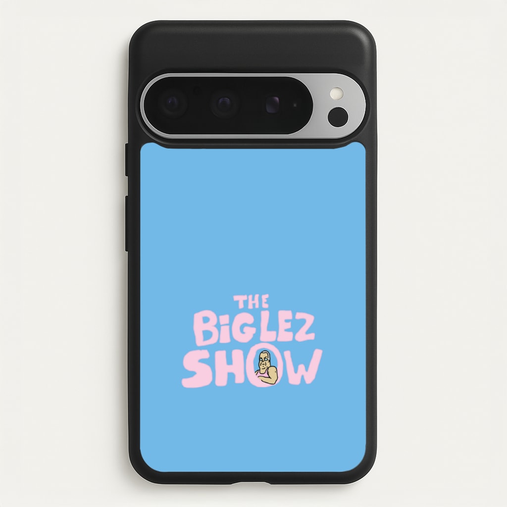 The Big Lez - Big Lez Phone Case for Google Pixel 9 Pro XL