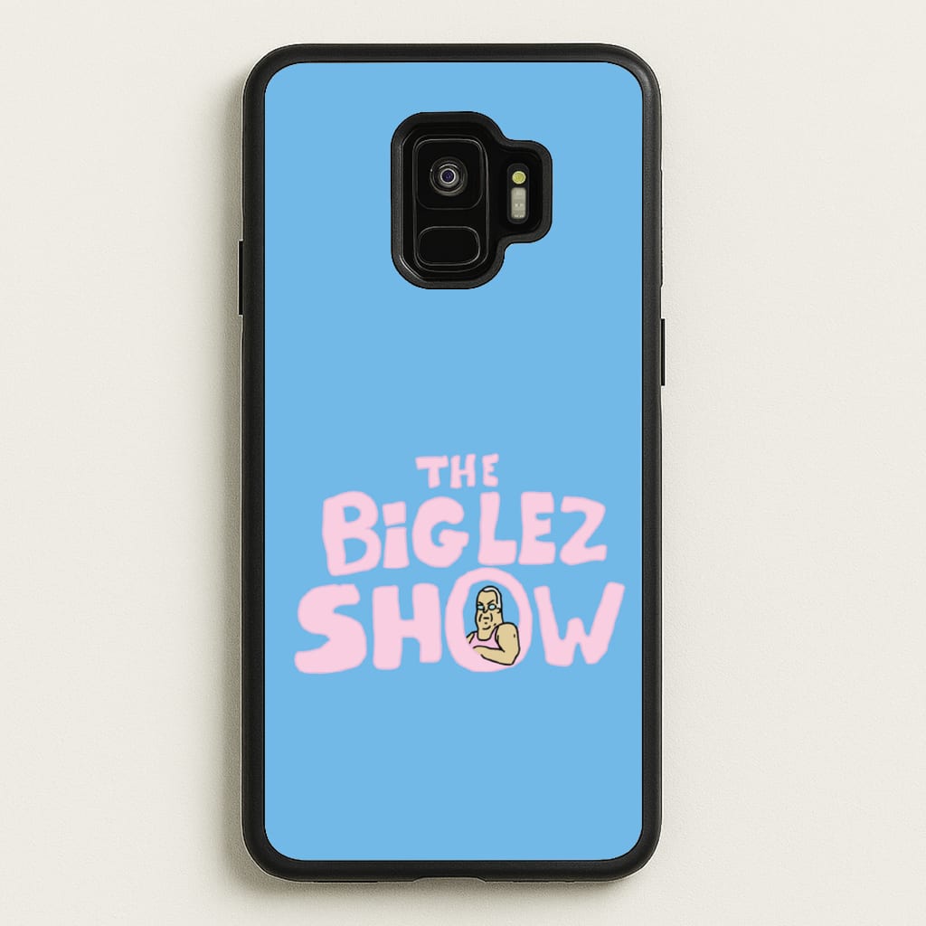 The Big Lez - Big Lez Phone Case for Galaxy S9