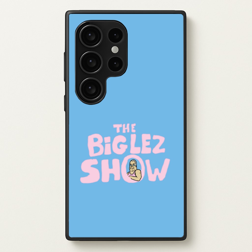 The Big Lez - Big Lez Phone Case for Galaxy S24 Ultra