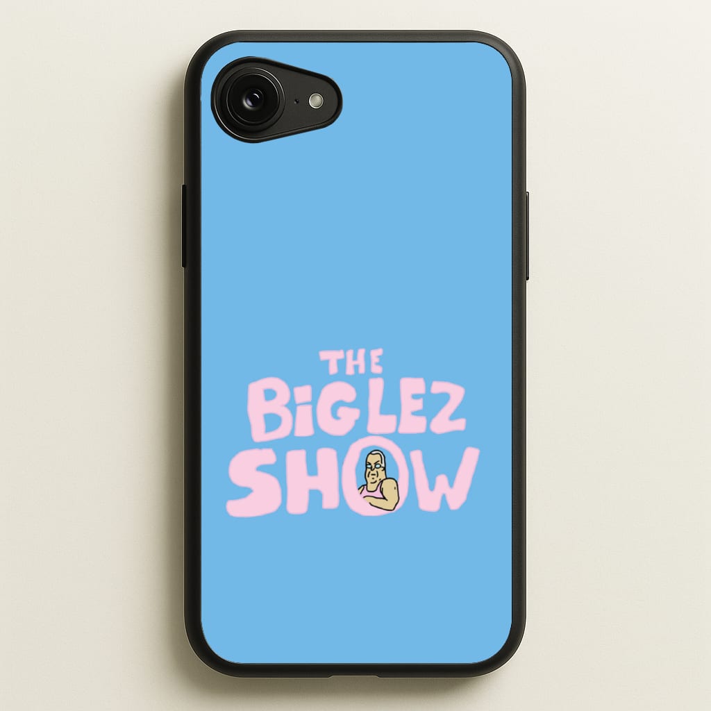 The Big Lez - Big Lez Phone Case for iPhone 16e