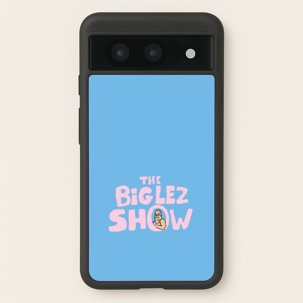 The Big Lez - Big Lez Phone Case for Google Pixel 8a
