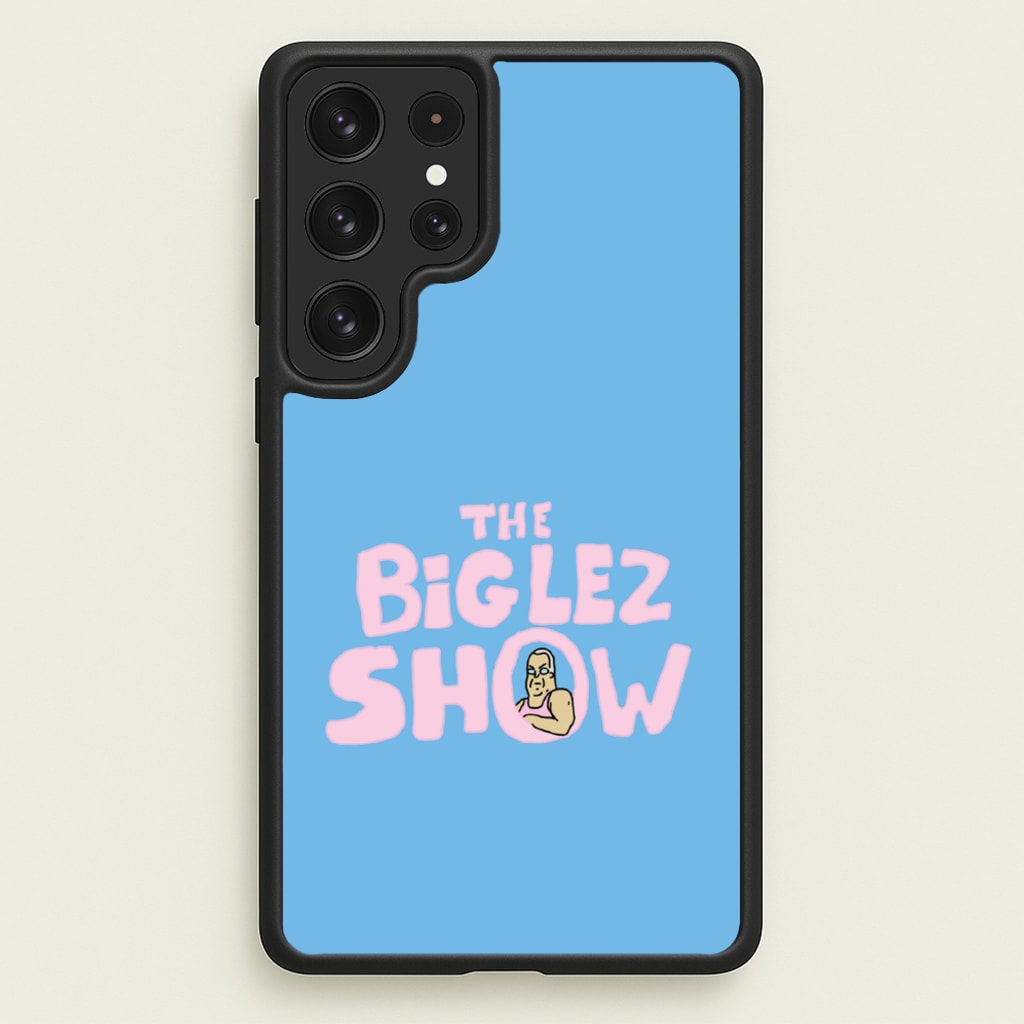 The Big Lez - Big Lez Phone Case for Galaxy S22 Ultra