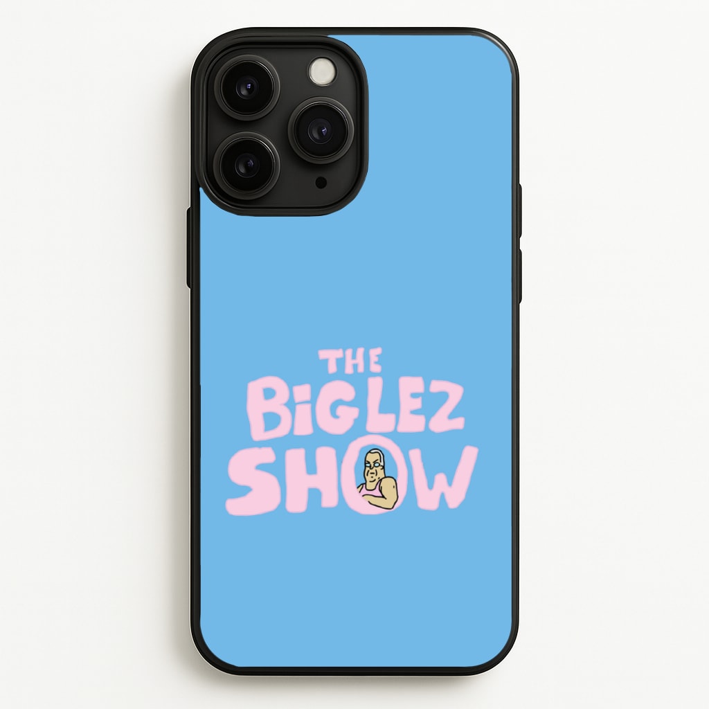 The Big Lez - Big Lez Phone Case for iPhone 11 Pro