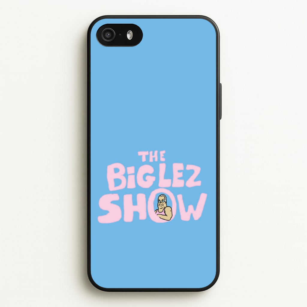 The Big Lez - Big Lez Phone Case for iPhone 5 / 5s / SE 2016