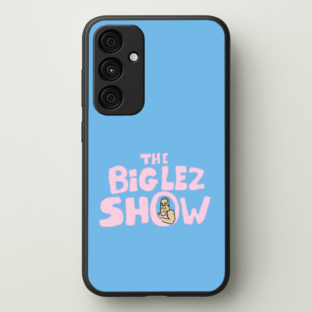 The Big Lez - Big Lez Phone Case for Galaxy A55