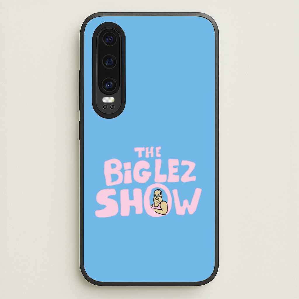 The Big Lez - Big Lez Phone Case for Huawei P30