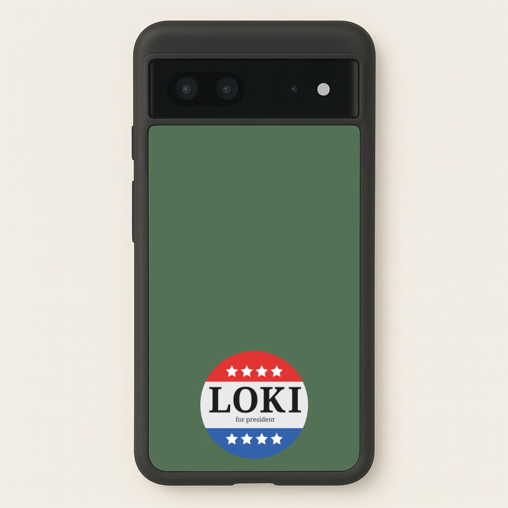 Loki For President - Loki Phone Case for Google Pixel 7
