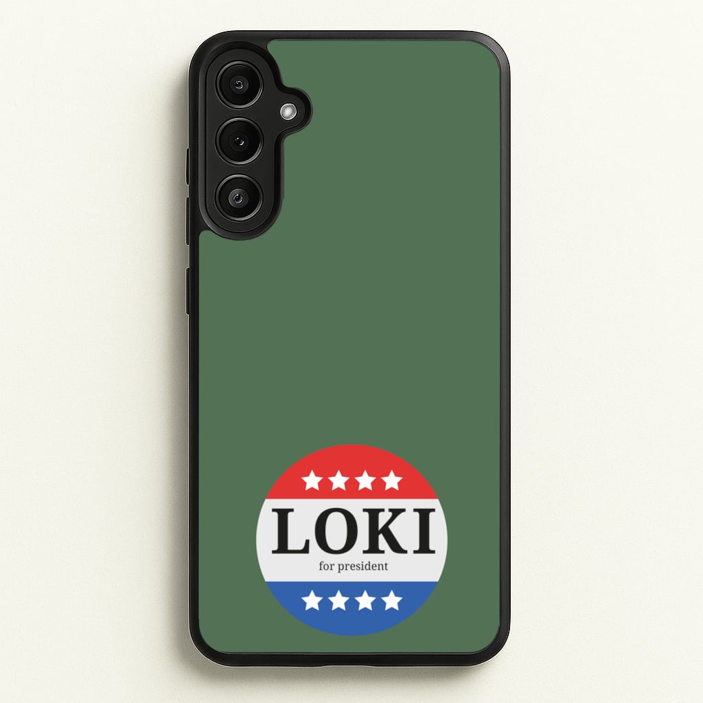 Loki For President - Loki Phone Case for Galaxy A34