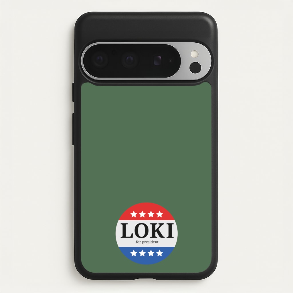 Loki For President - Loki Phone Case for Google Pixel 9 Pro XL