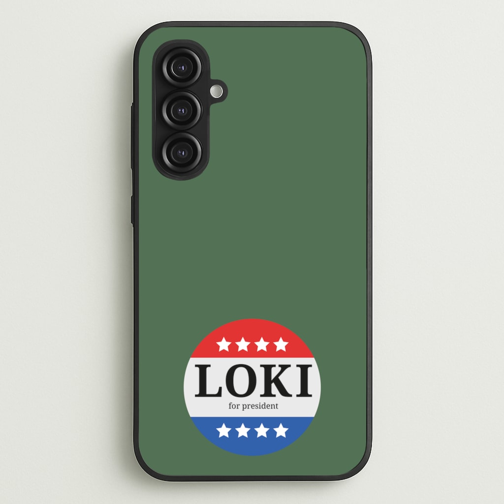 Loki For President - Loki Phone Case for Galaxy S23FE