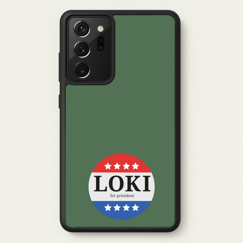 Loki For President - Loki Phone Case for Galaxy Note 20 Ultra