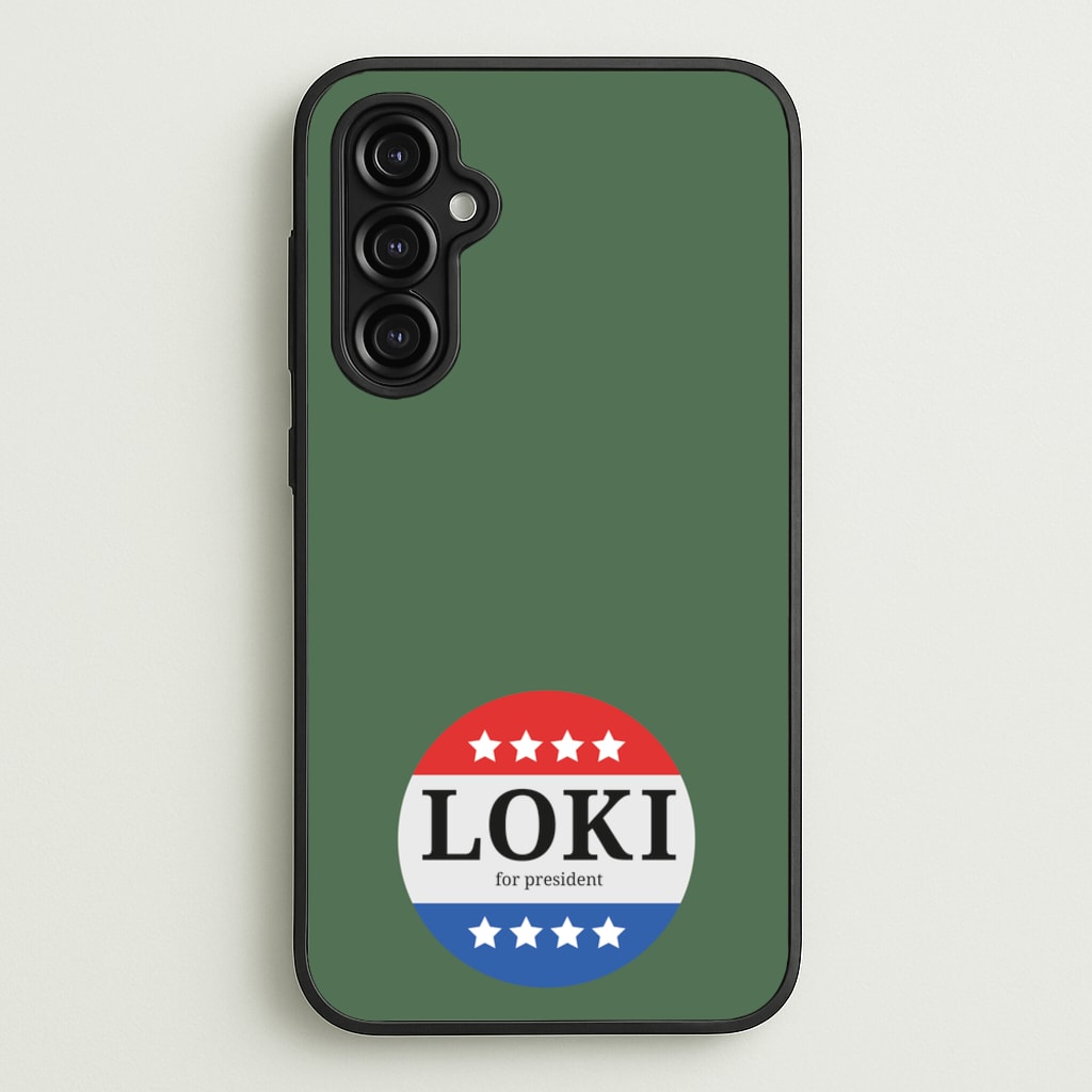 Loki For President - Loki Phone Case for Galaxy A14