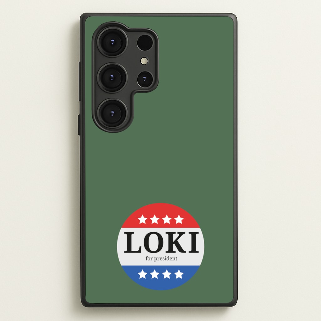 Loki For President - Loki Phone Case for Galaxy S25 Ultra
