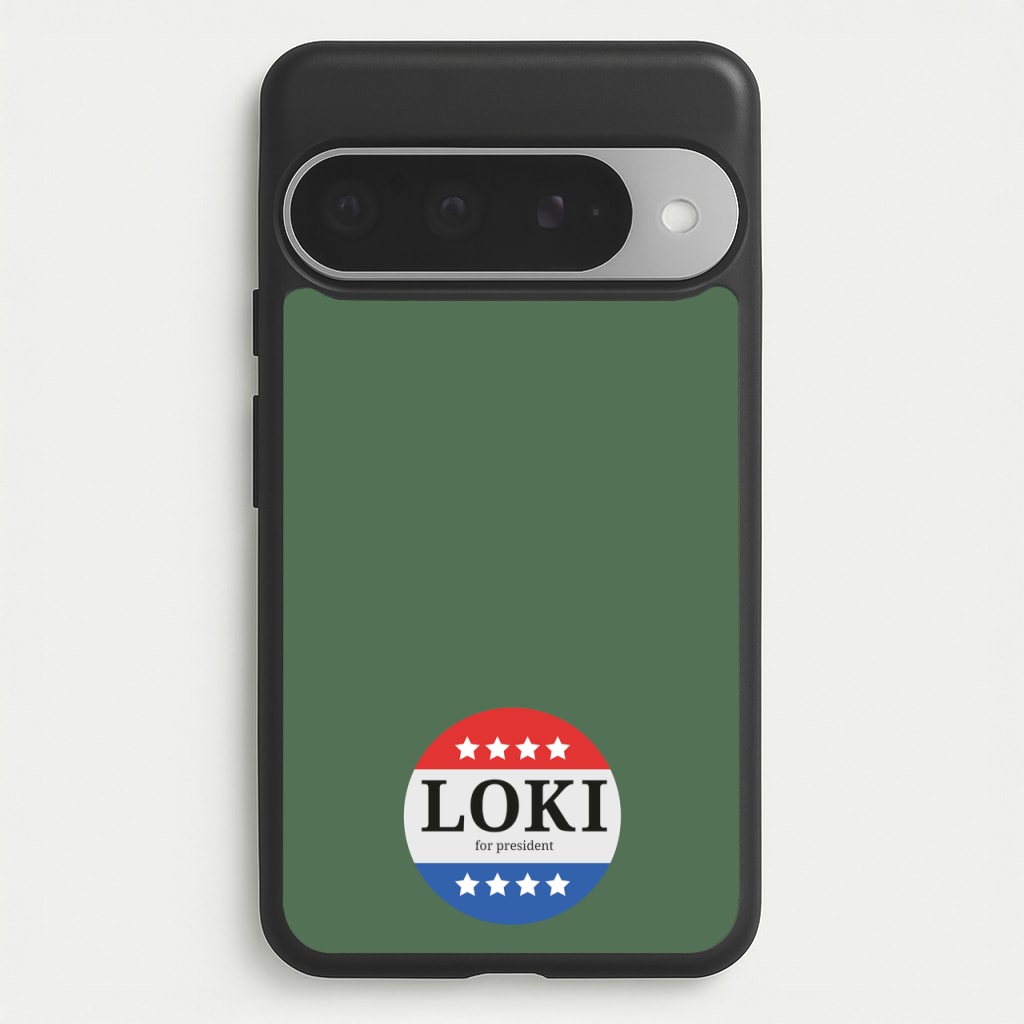 Loki For President Phone Case for Google Pixel 10 Pro XL