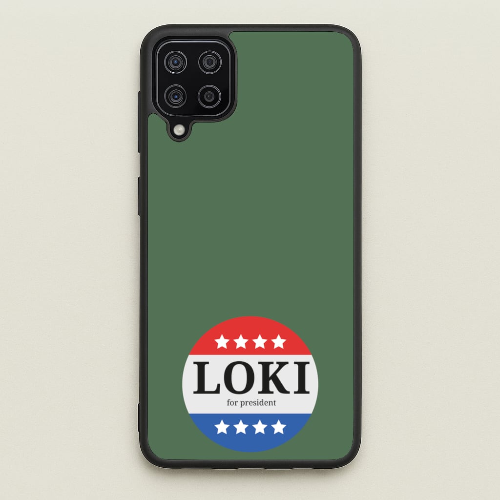 Loki For President - Loki Phone Case for Galaxy A12