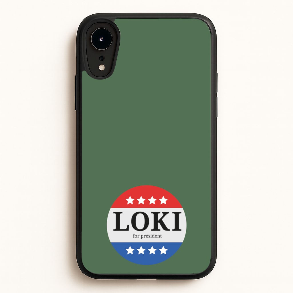 Loki For President - Loki Phone Case for iPhone XR