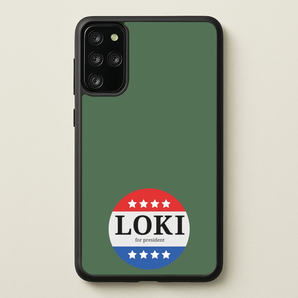 Loki For President - Loki Phone Case for Galaxy S20 Plus