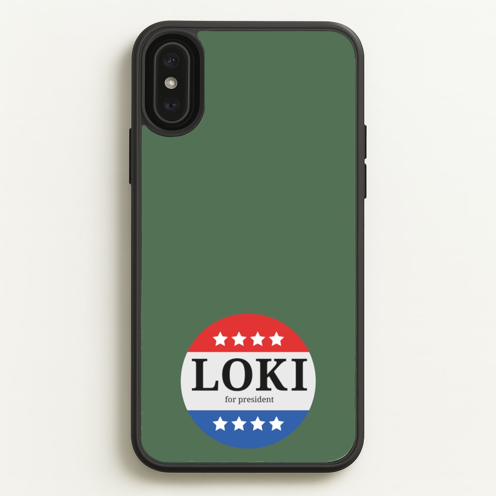 Loki For President - Loki Phone Case for iPhone XS Max