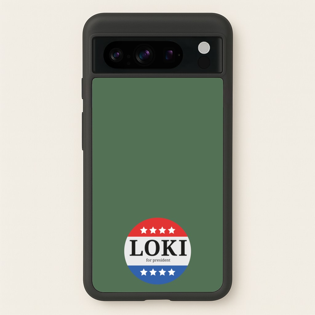 Loki For President - Loki Phone Case for Google Pixel 8 Pro