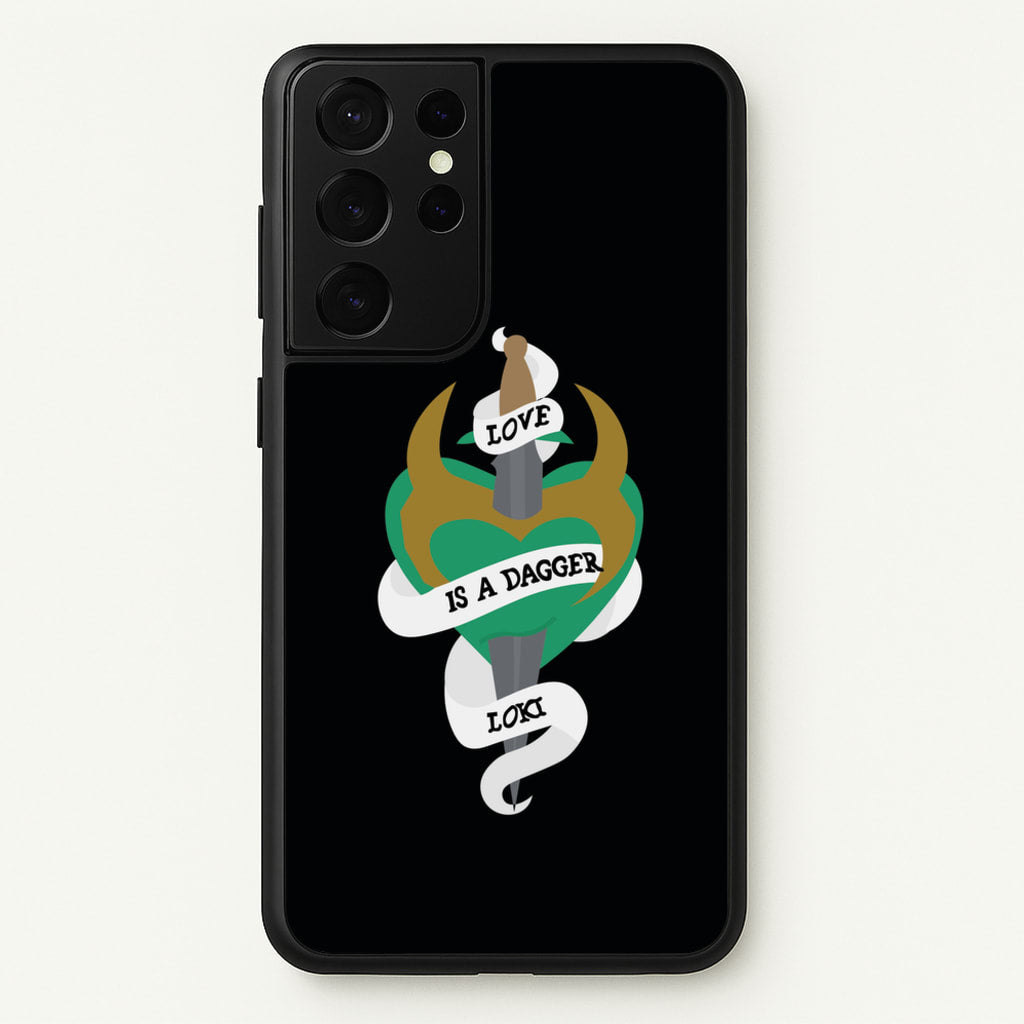 Love Is A Dagger - Loki Phone Case for Galaxy S21 Ultra