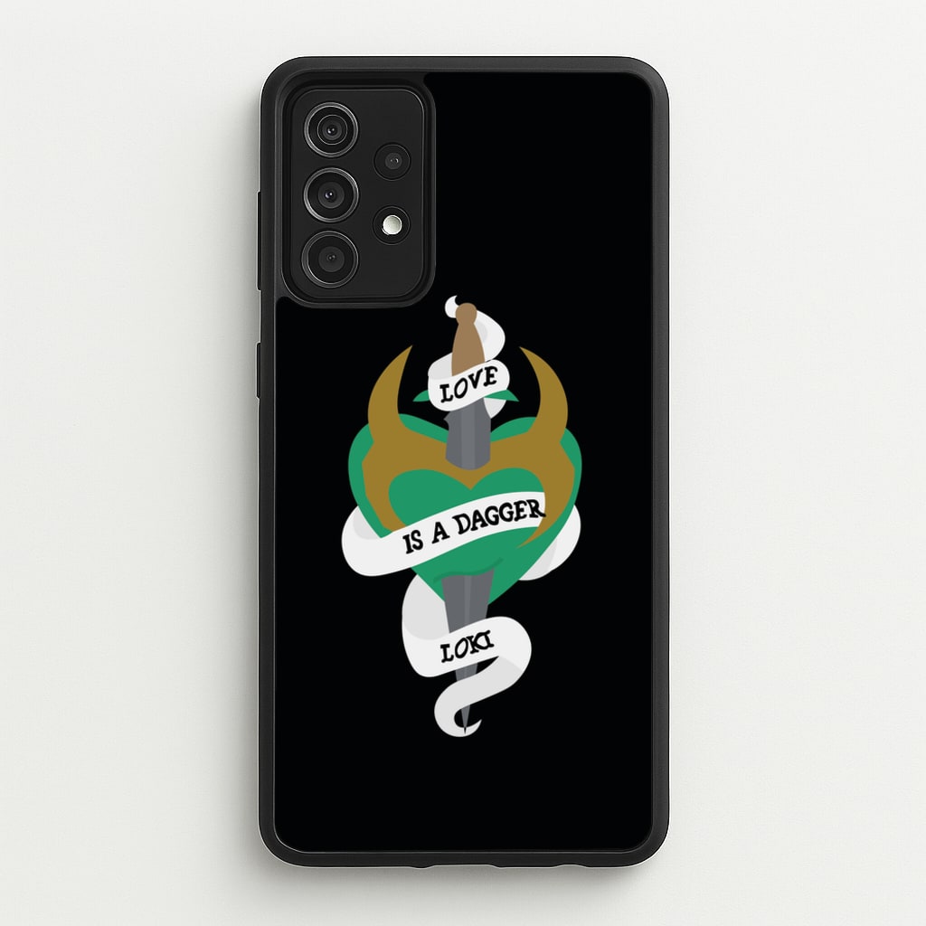 Love Is A Dagger - Loki Phone Case for Galaxy A52 / A52s