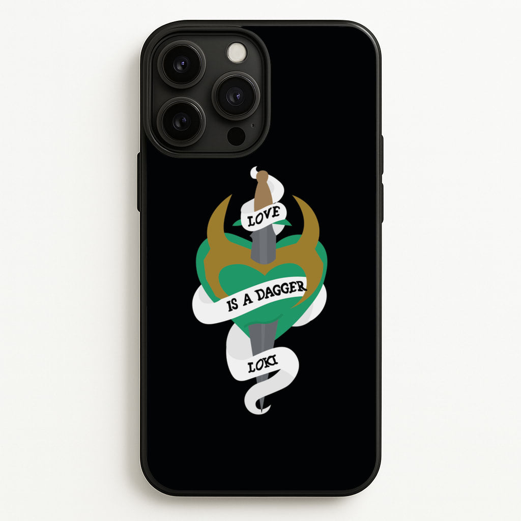 Love Is A Dagger - Loki Phone Case for iPhone 13 Pro Max