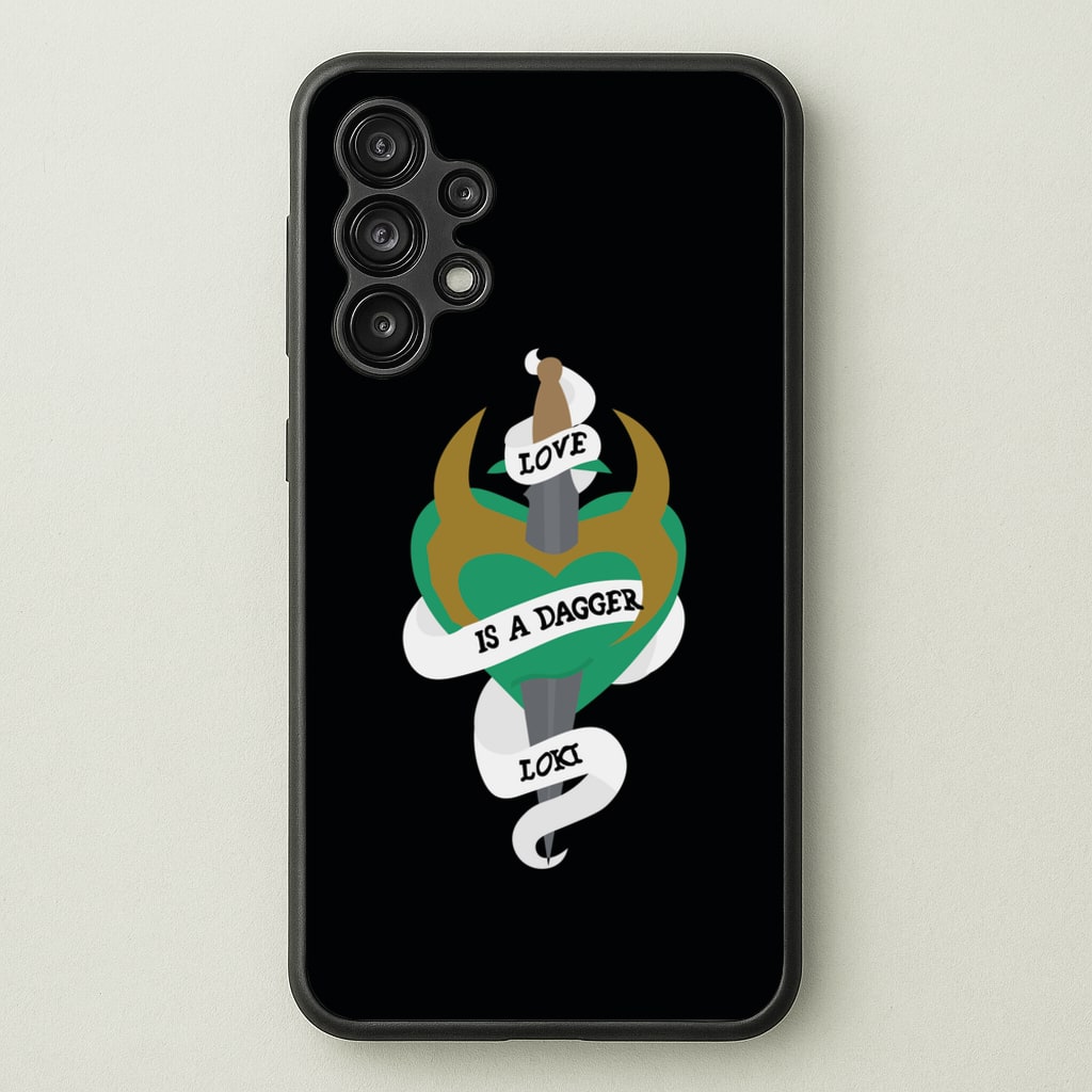 Love Is A Dagger - Loki Phone Case for Galaxy A13