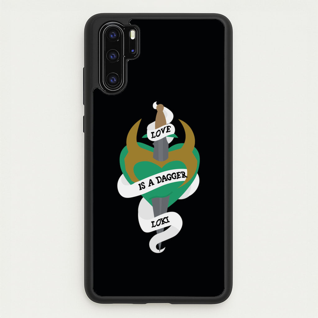 Love Is A Dagger - Loki Phone Case for Huawei P30 Pro